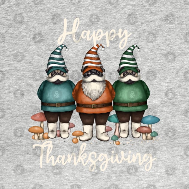 Gnome Pug Happy Thanksgiving by Luna Illustration